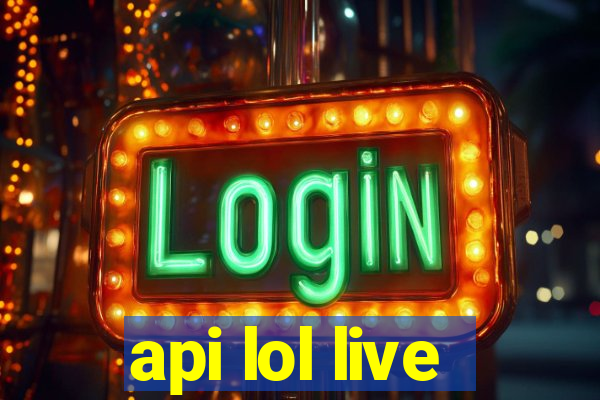 api lol live